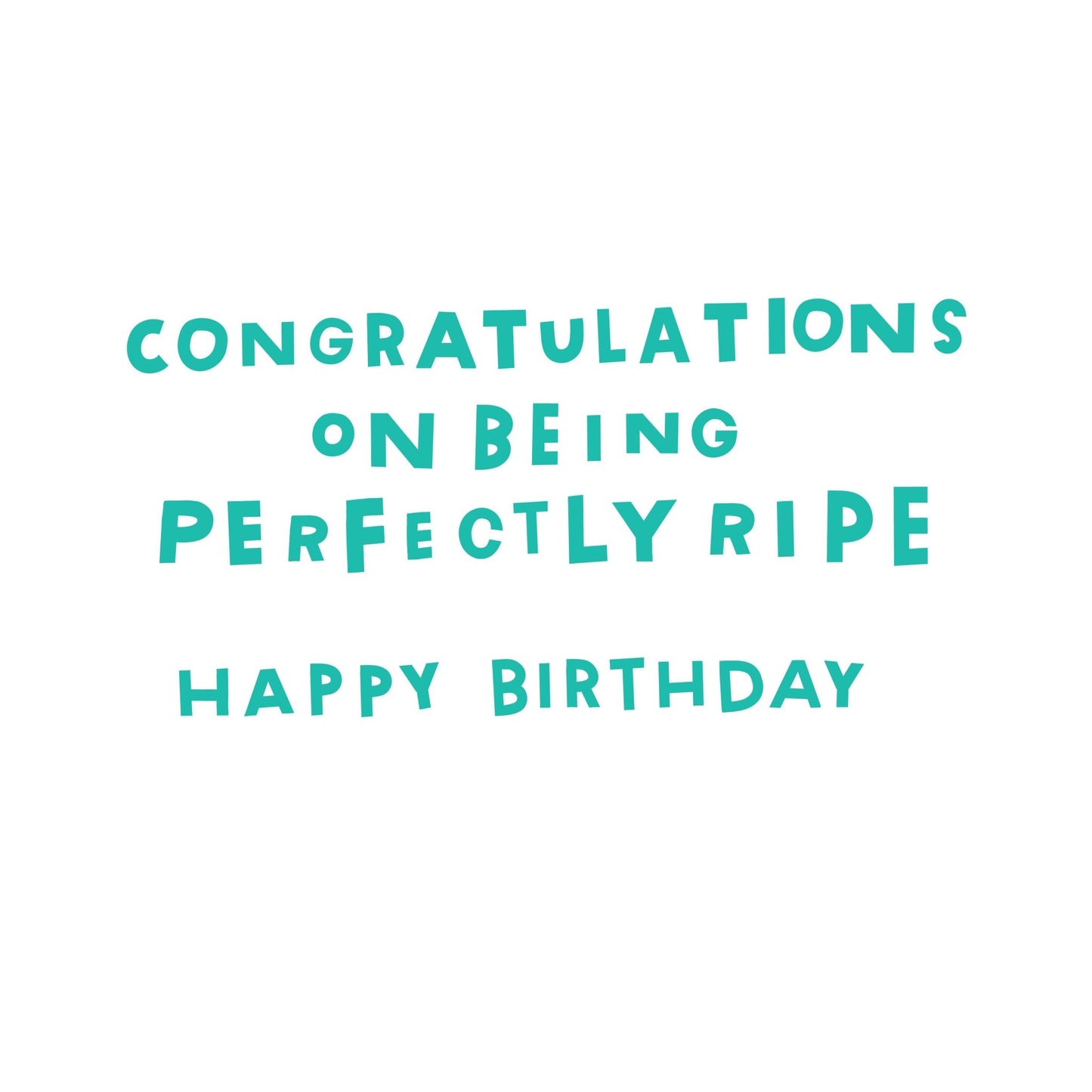 Funny Birthday Card | Perfectly Ripe Avo - A Smyth Co