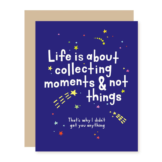 Funny Birthday Card | Moments Not Things - A Smyth Co