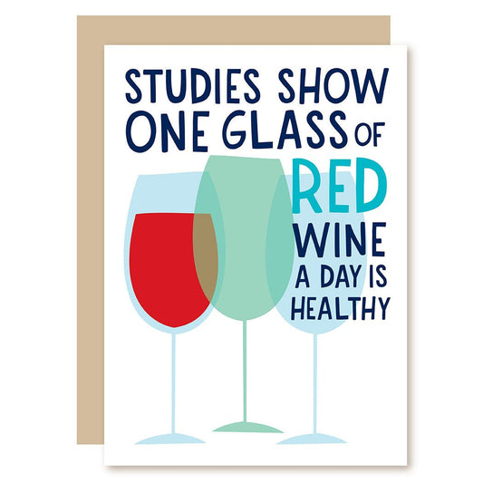 Funny Birthday Card | Red Wine Healthy - A Smyth Co