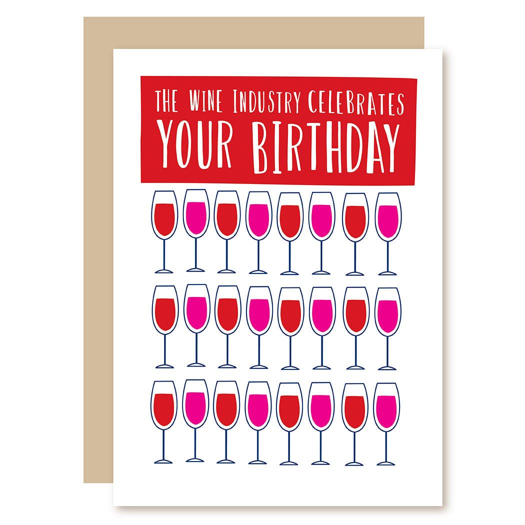 Funny Birthday Card | Wine Celebrates You - A Smyth Co