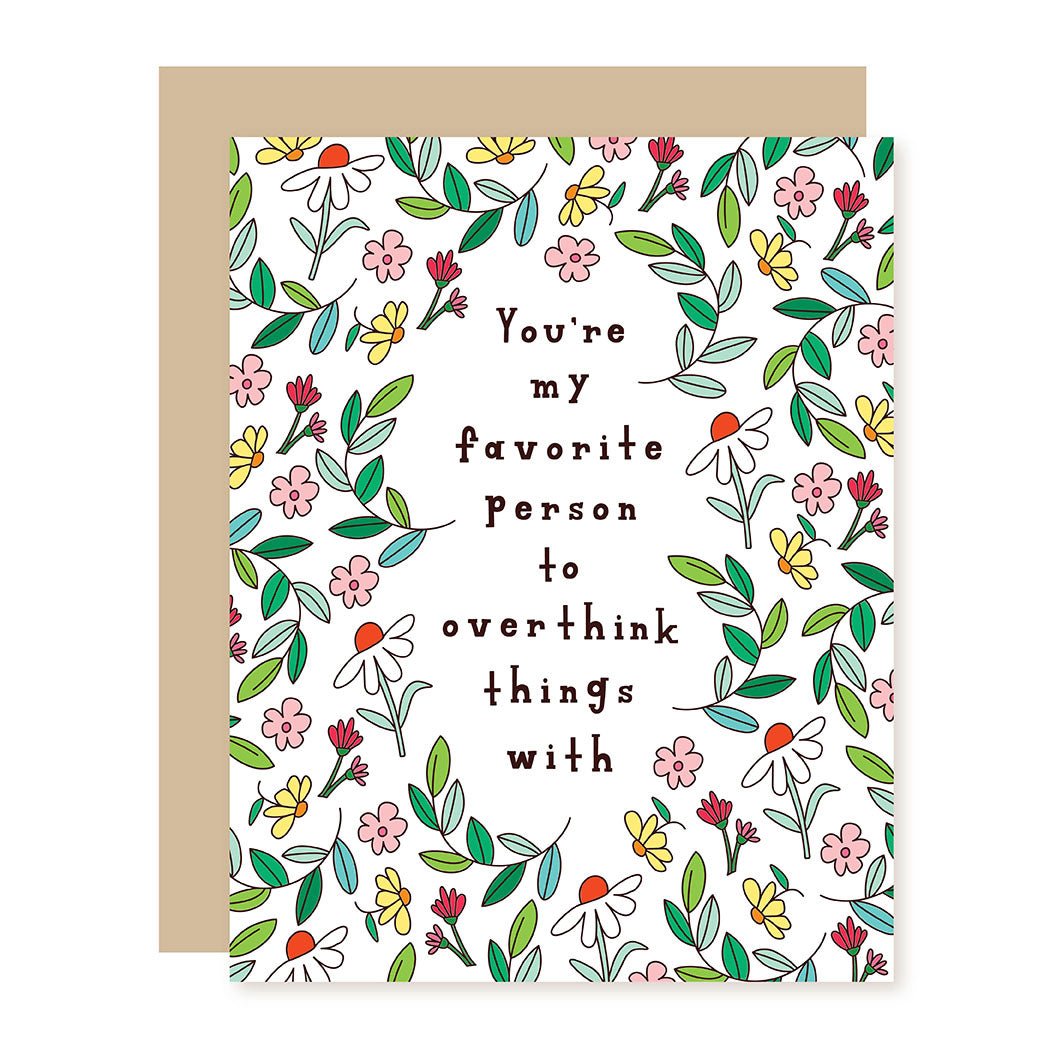 Funny Friend Card | Friends Overthink - A Smyth Co