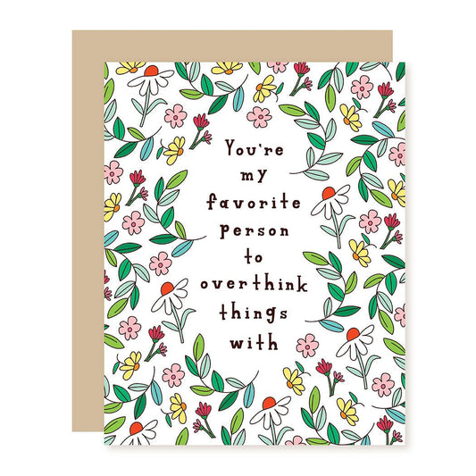 Funny Friend Card | Friends Overthink - A Smyth Co