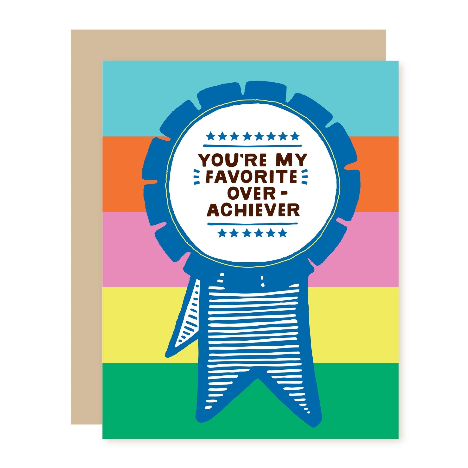 Funny Supportive Card | Over - achiever - A Smyth Co