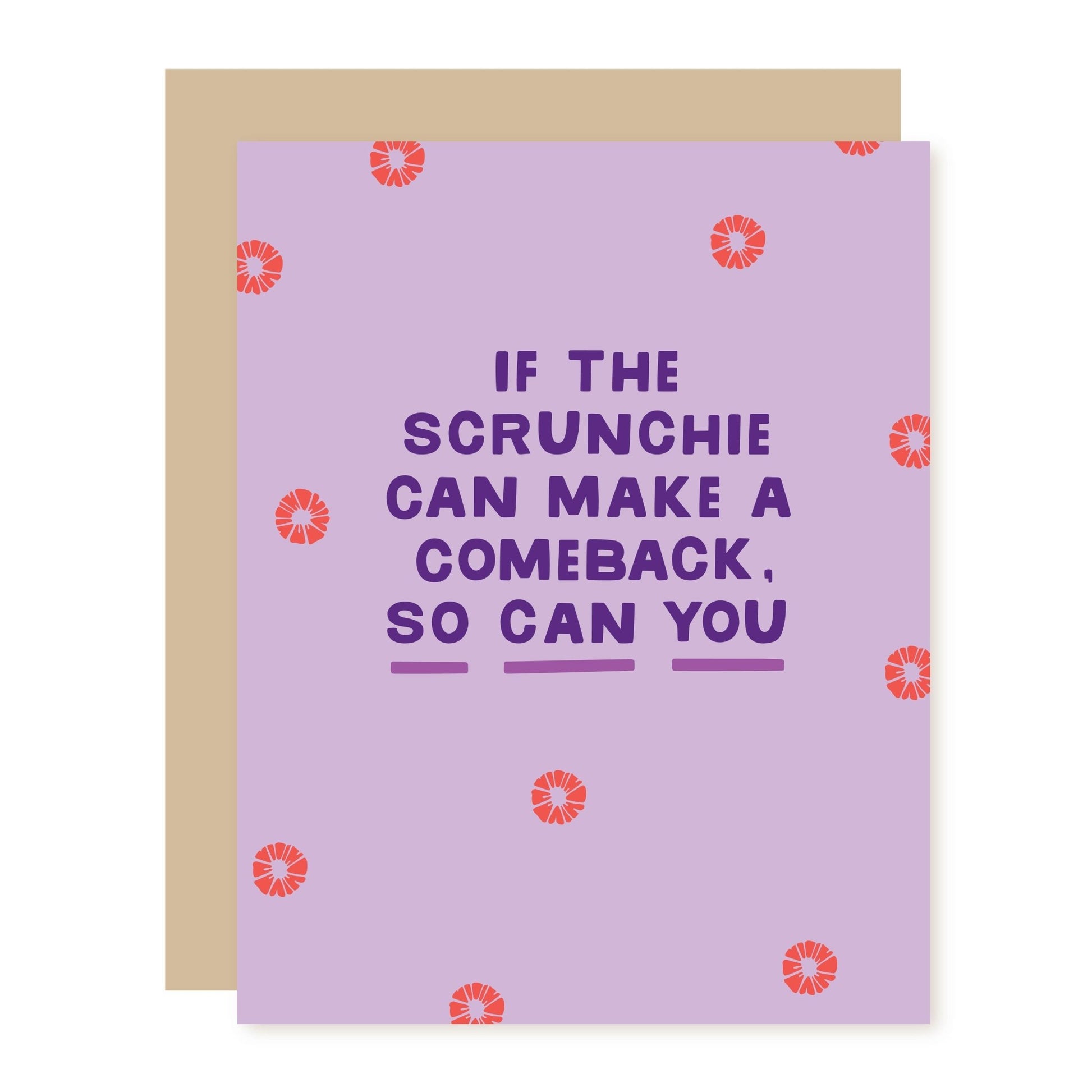 Funny Supportive Card | Scrunchie - A Smyth Co