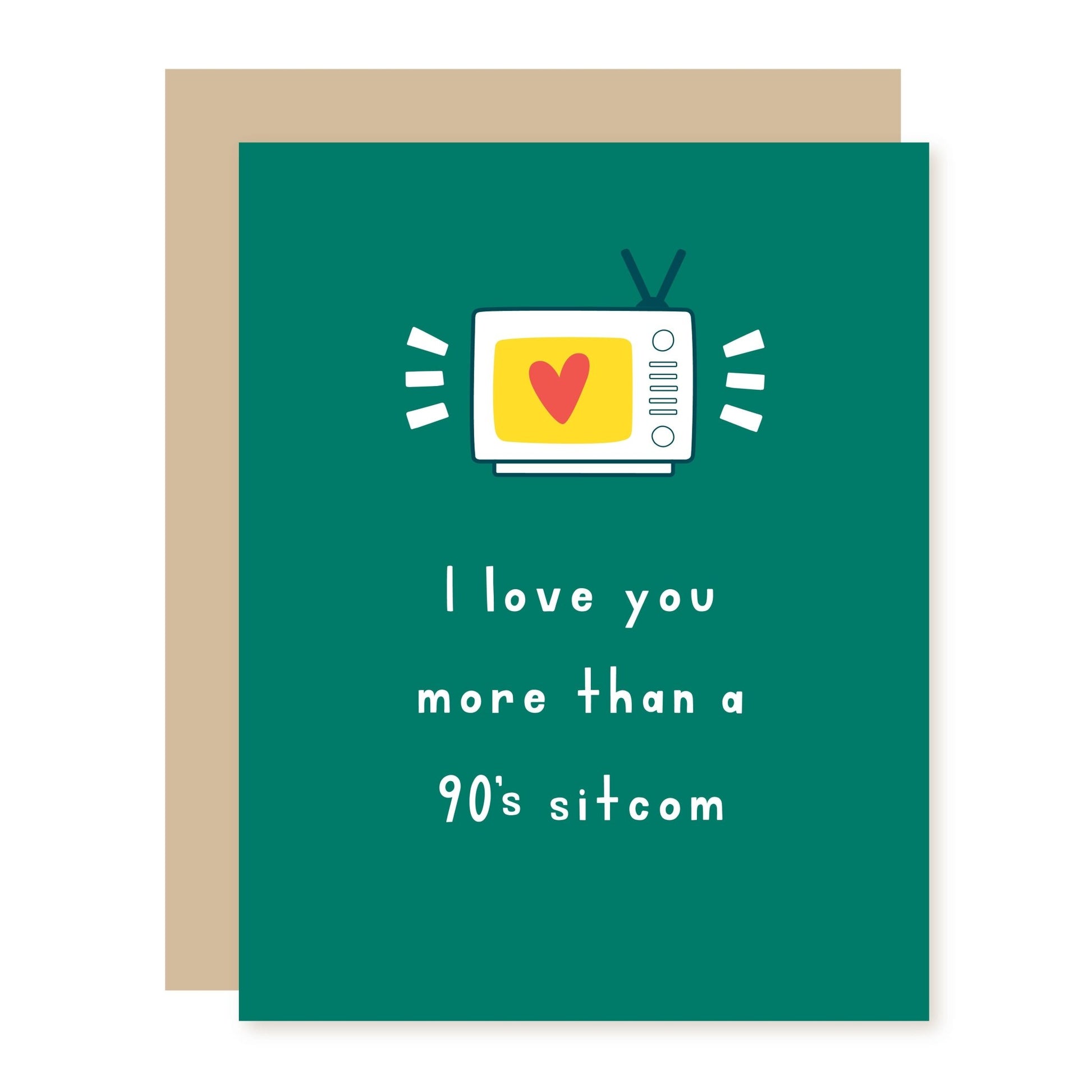 Funny Valentine's Card | 90's Sitcom - A Smyth Co