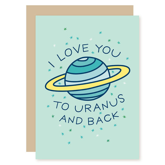 Funny Valentine's Card | Uranus & Back - A Smyth Co