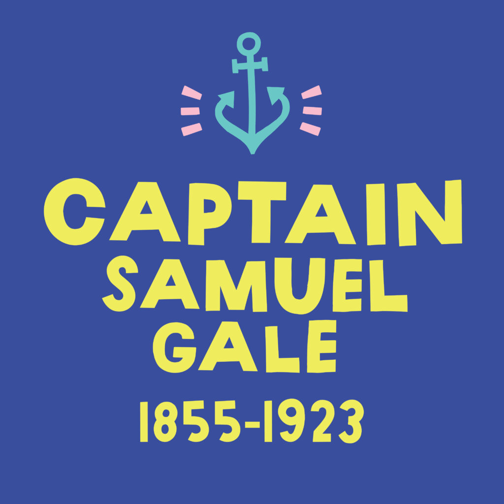 Captain Samuel P. Gale